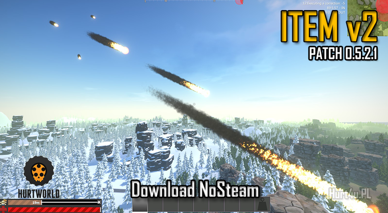 Hurtworld ItemV2 download Experimental Patch 0.5.2.0 hurtworld Nosteam