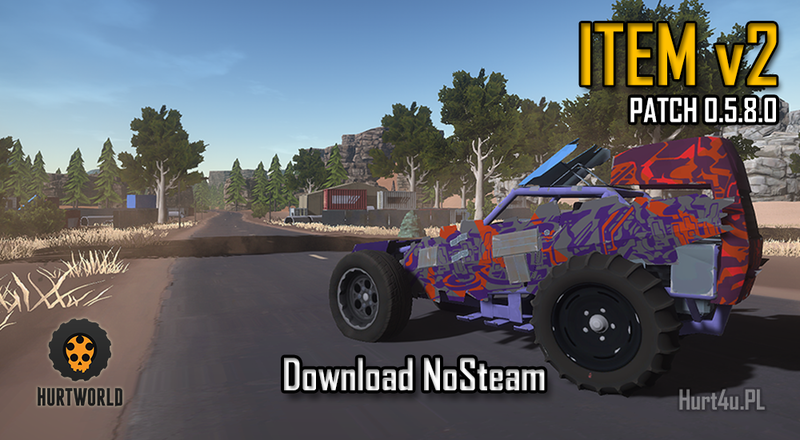 Hurtworld nosteam download HW ItemV2 Experimental Patch 0.5.8.0 za darmo hurtworld